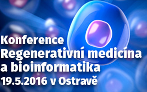 Konference regenerativní medicíny a bioinformatiky